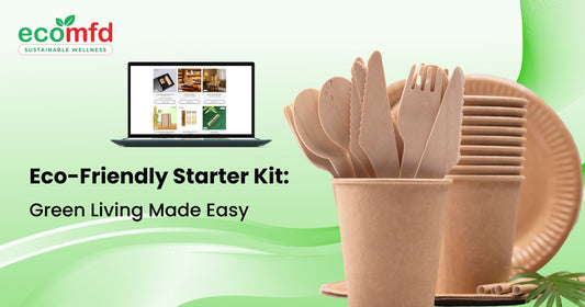 Eco-Friendly Starter Kit: Your Guide to Green Living Made Easy